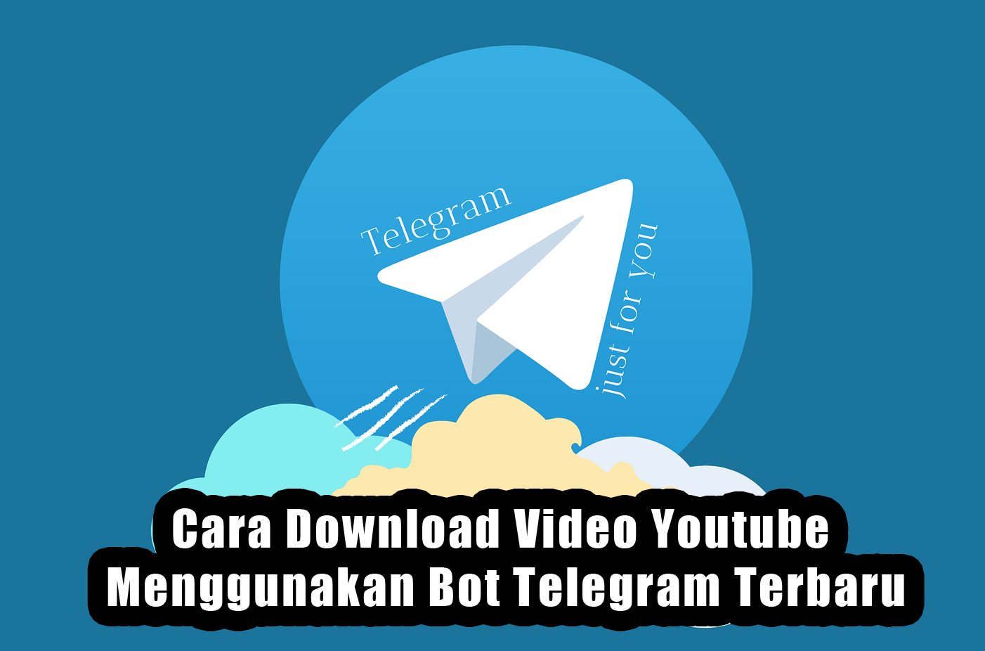Cara Download Video Youtube Menggunakan Bot Telegram Terbaru