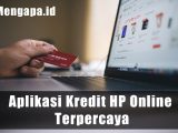 Aplikasi Kredit HP Online Terpercaya