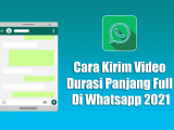 Cara Kirim Video Durasi Panjang Full Di Whatsapp 2021
