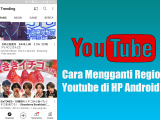 Cara Mengganti Region Youtube di HP Android