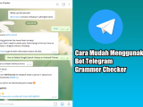 Cara Mudah Menggunakan Bot Telegram Grammer Checker