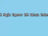 Komik Magic Emperor 299 Bahasa Indonesia
