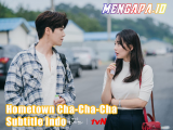 Nonton Drama Korea Hometown Cha-Cha-Cha Subtitle Indonesia